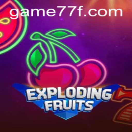 ExplodingFruits: The Game Taking the World by Storm